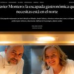Javier Montero: la escapada gastronómica que necesitas está en el norte